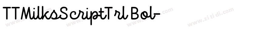 TTMilksScriptTrl Bol字体转换 TTMilksScriptTrl Bol字体转换